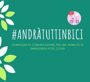 campagna #andràtuttinbici